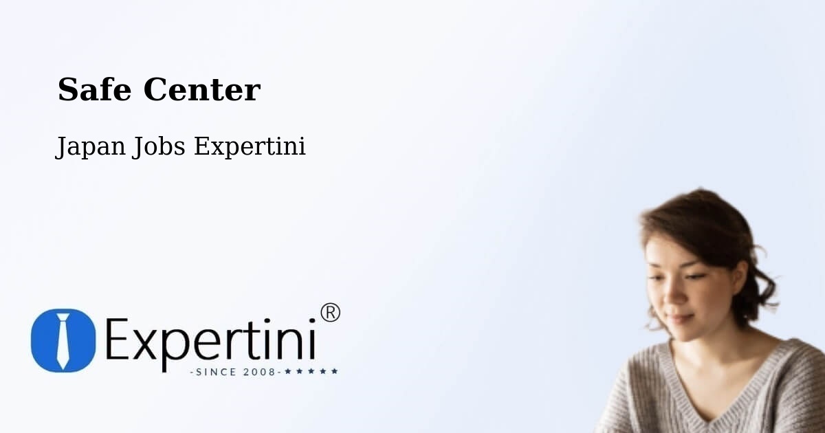 Safety Center – Chitose Shi - Japan Jobs Expertini